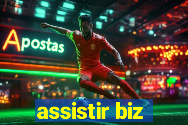 assistir biz